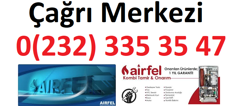 İzmir Torbalı Airfel Kombi Klima Servisi